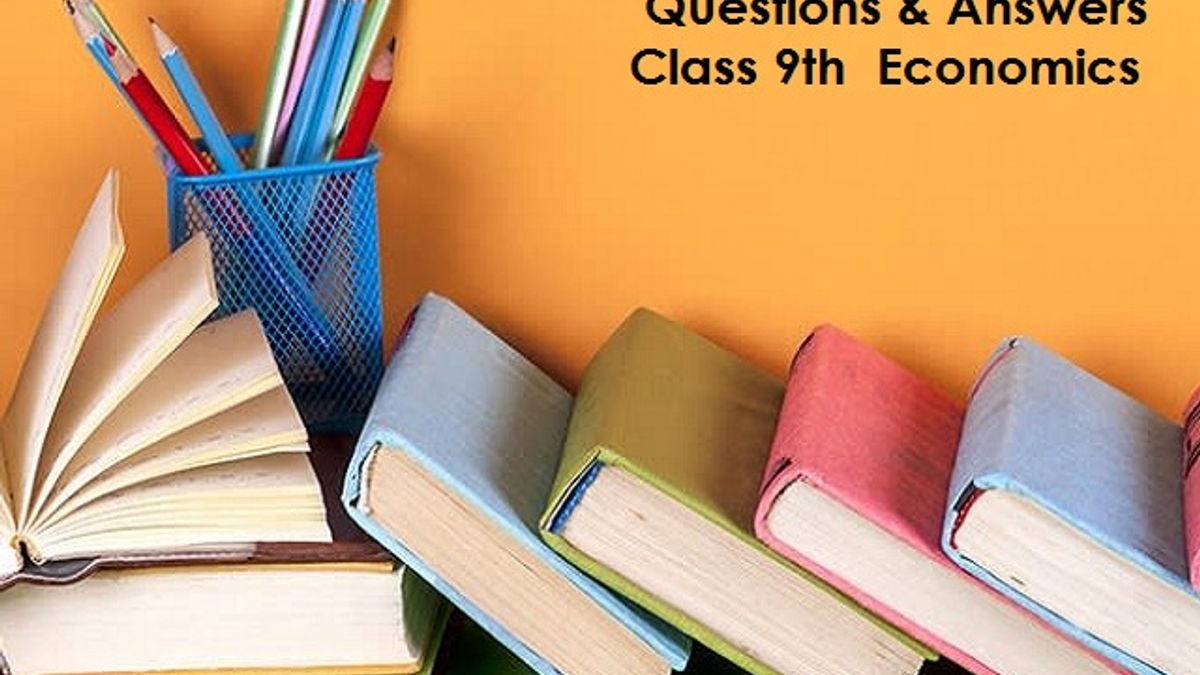 Class 9 Chapter-wise Important Questions & Answers of Economics